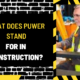 What Does PUWER Stand For in Construction? A Comprehensive Overview