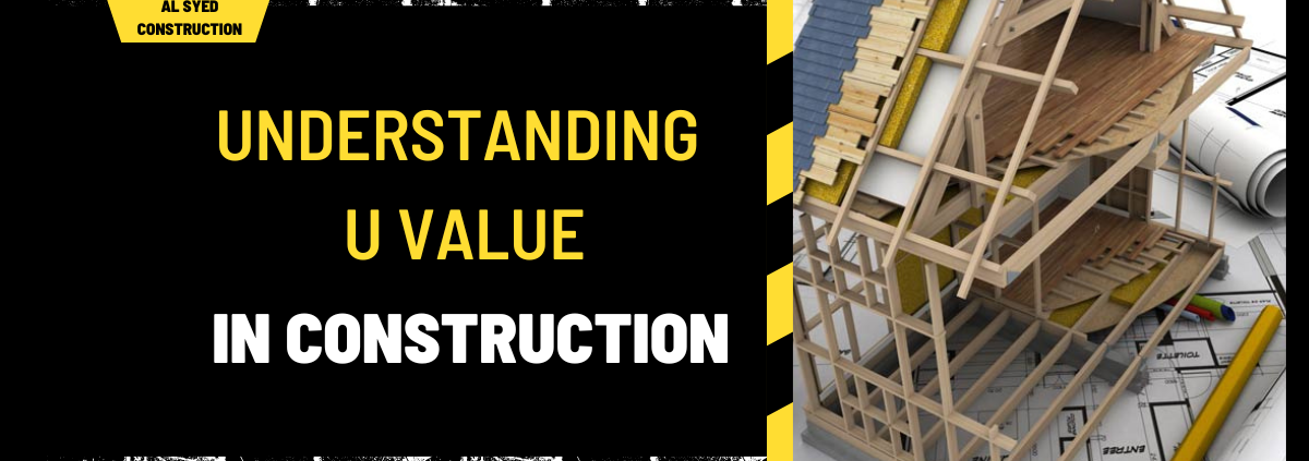 Understanding U Value in Construction