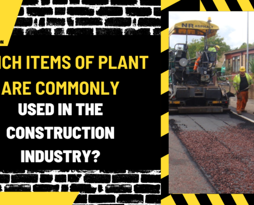 Which Items of Plant Are Commonly Used in the Construction Industry