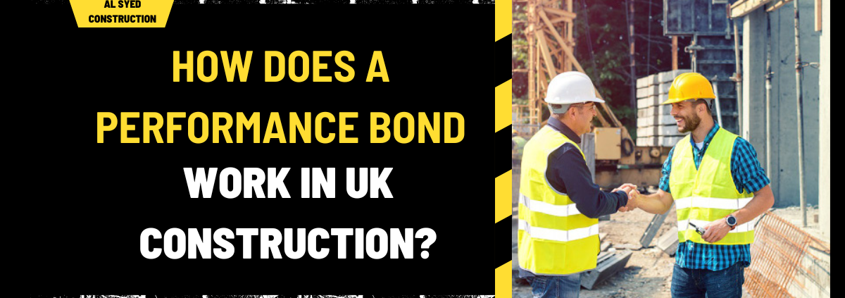 How Does a Performance Bond Work in UK Construction