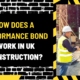 How Does a Performance Bond Work in UK Construction