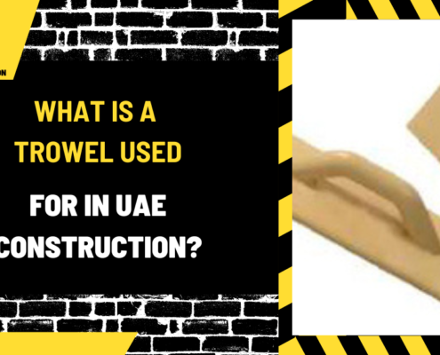 What is a Trowel Used For in UAE Construction