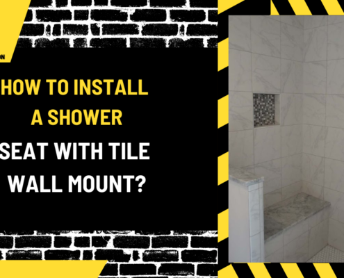 How to Install a Shower Seat with Tile Wall Mount