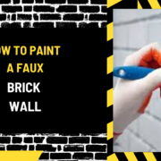 How to Paint a Faux Brick Wall: A Comprehensive Guide