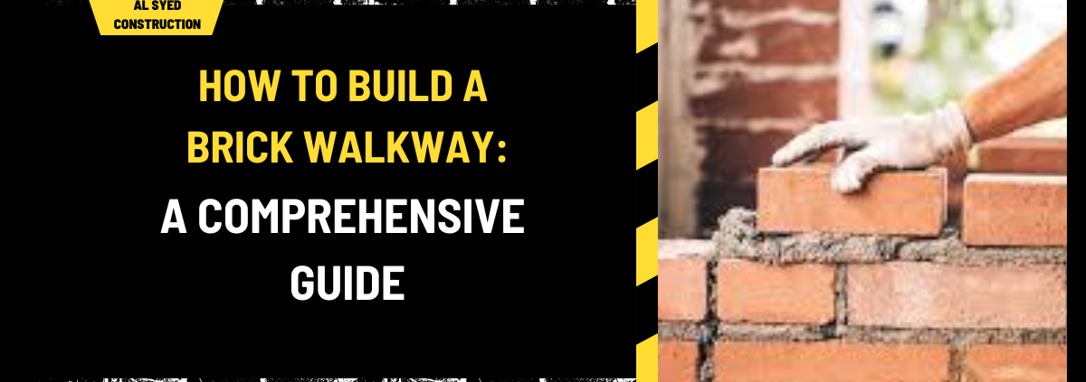 How to Build a Brick Walkway: A Comprehensive Guide