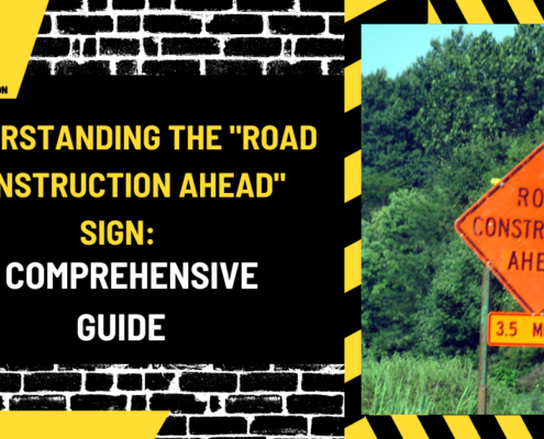 Understanding the "Road Construction Ahead" Sign: A Comprehensive Guide