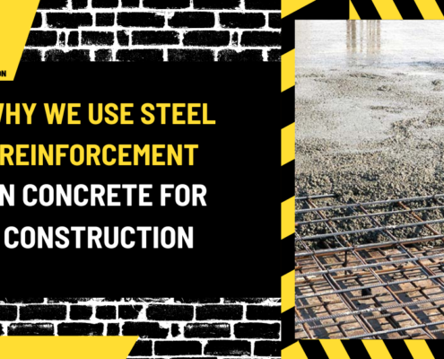 Why We Use Steel Reinforcement in Concrete for Construction