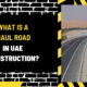 What is a Haul Road in UAE Construction