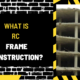 What is RC Frame Construction? A Comprehensive Guide