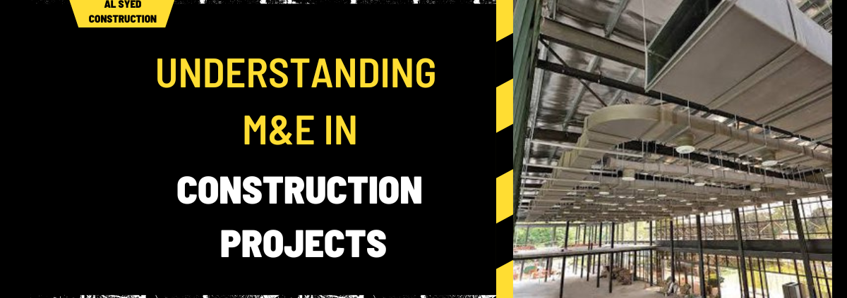 Understanding M&E in Construction Projects