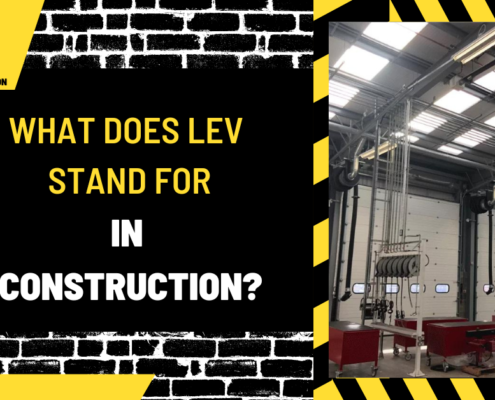 What Does LEV Stand for in Construction? A Detailed Guide