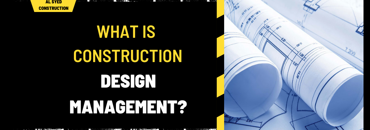 What Is Construction Design Management