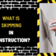 What is Skimming in Construction? A Comprehensive Guide