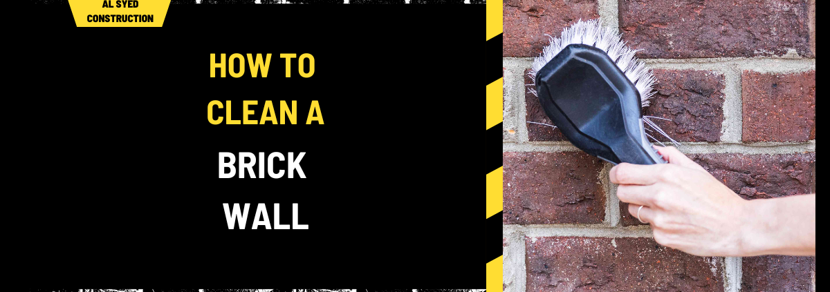 How to Clean a Brick Wall: The Ultimate Guide