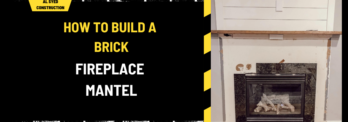 How to Build a Brick Fireplace Mantel: A Comprehensive Guide