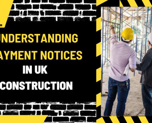 Understanding Payment Notices in UK Construction