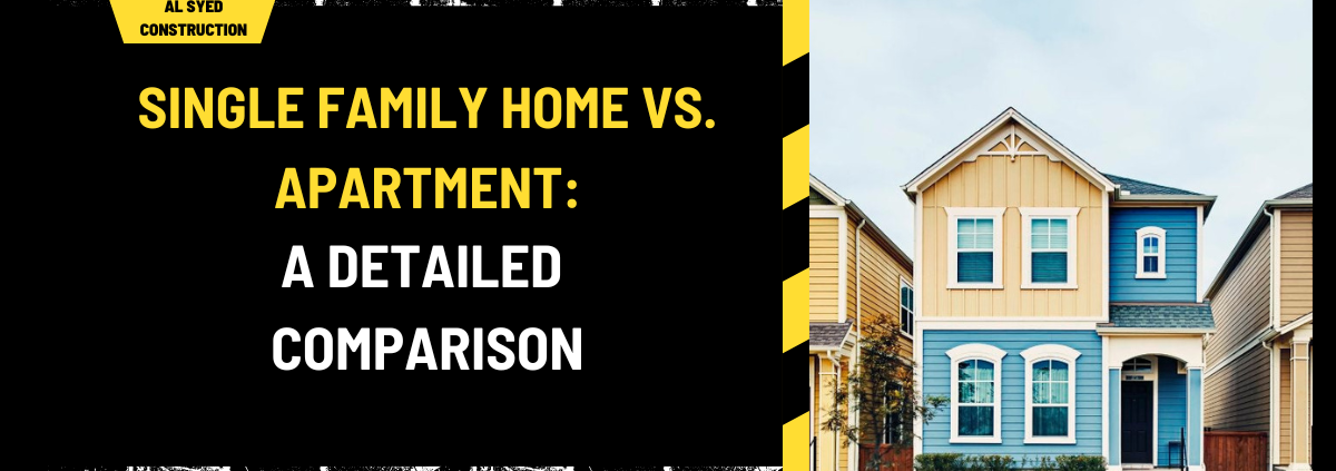 Single Family Home vs. Apartment: A Detailed Comparison