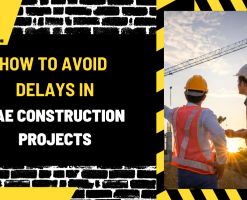 How to Avoid Delays in UAE Construction Projects