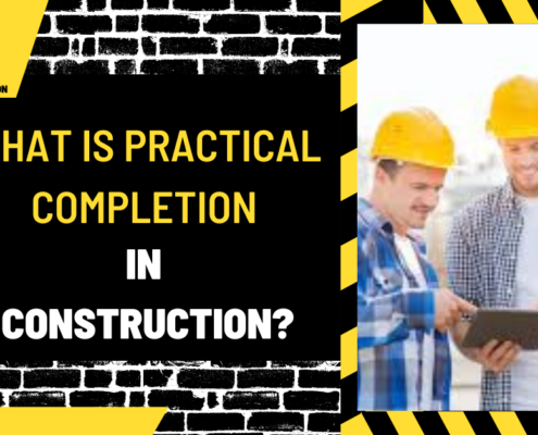 What is Practical Completion in Construction