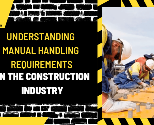 Understanding Manual Handling Requirements in the Construction Industry