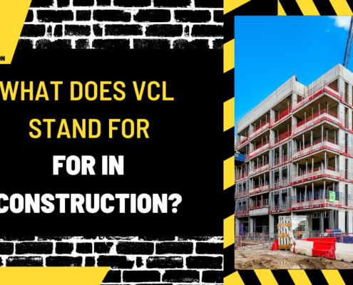 What Does VCL Stand for in Construction? A Comprehensive Guide