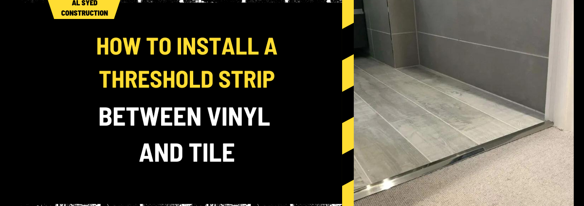 How to Install a Threshold Strip Between Vinyl and Tile