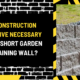 Is Construction Adhesive Necessary for a Short Garden Retaining Wall