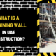 What Is a Retaining Wall in UAE Construction? A Detailed Overview