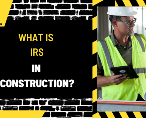 What Is IRS in Construction