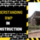 Understanding RWP in Construction