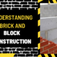 Understanding Brick and Block Construction