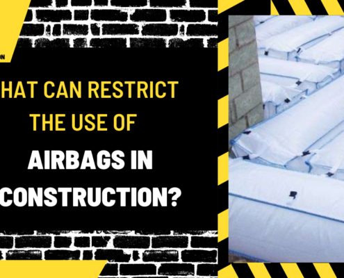 What Can Restrict the Use of Airbags in Construction