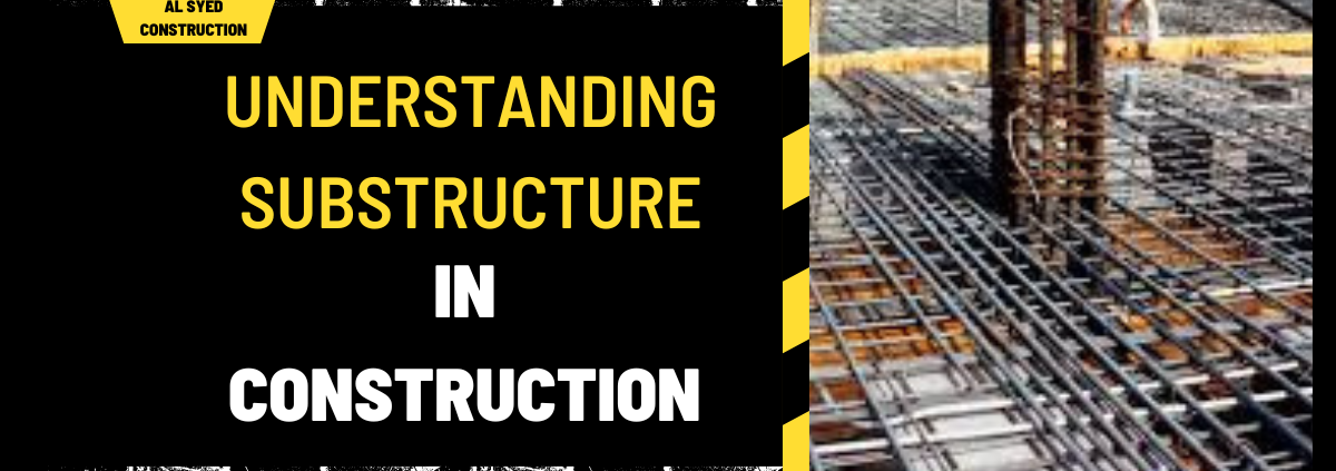 Understanding Substructure in Construction