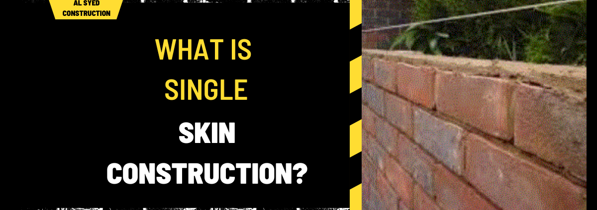 What is Single Skin Construction