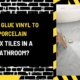 Can I Glue Vinyl to Porcelain Hex Tiles in a Bathroom