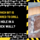 Which Bit is Required to Drill a Hole in a Brick Wall? A Comprehensive Guide