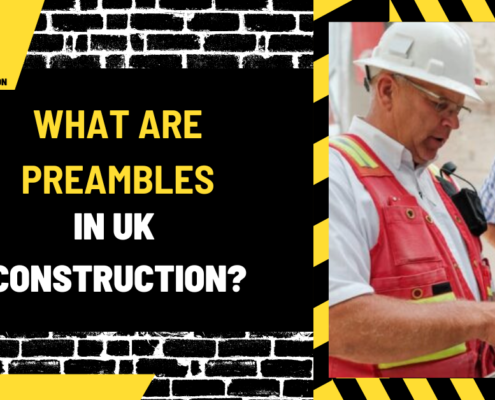 What Are Preambles in UK Construction? A Comprehensive Guide