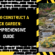 How to Construct a Rock Garden: A Comprehensive Guide