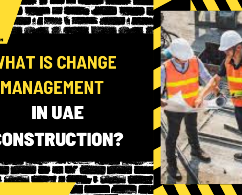 What is Change Management in UAE Construction