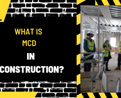 What is MCD in Construction? An In-Depth Guide