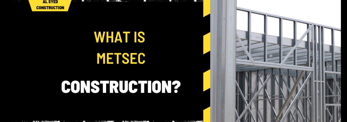 What is Metsec Construction? A Comprehensive Overview