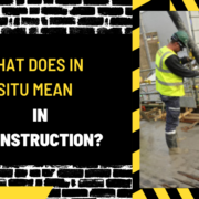What Does In Situ Mean in Construction