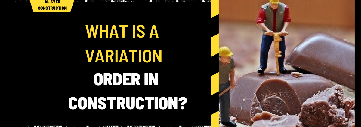 What is a Variation Order in Construction