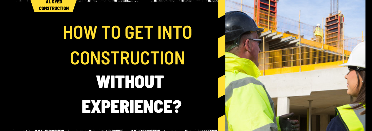 How to Get into Construction Without Experience