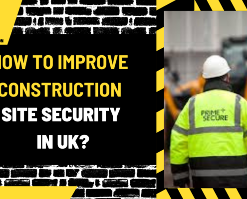 How to Improve Construction Site Security in UK