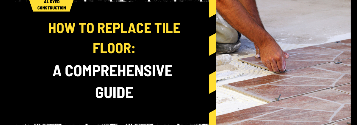 How to Replace Tile Floor: A Comprehensive Guide