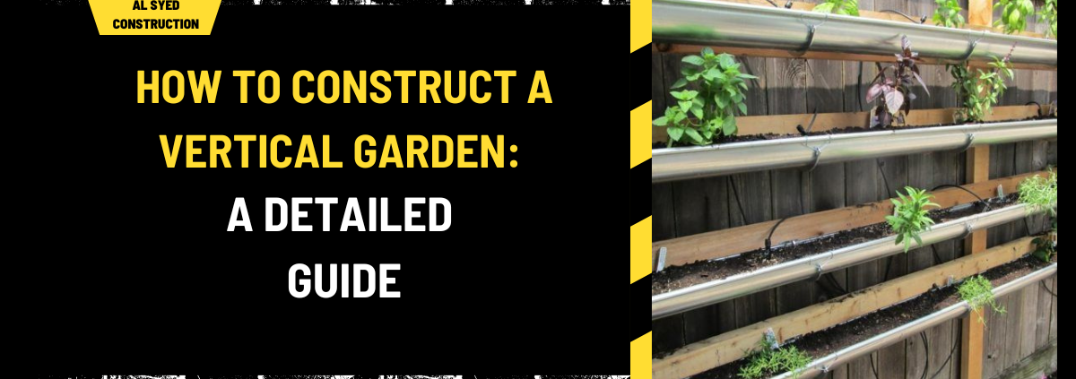 How to Construct a Vertical Garden: A Detailed Guide