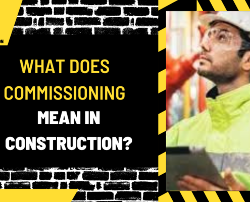 What Does Commissioning Mean in Construction