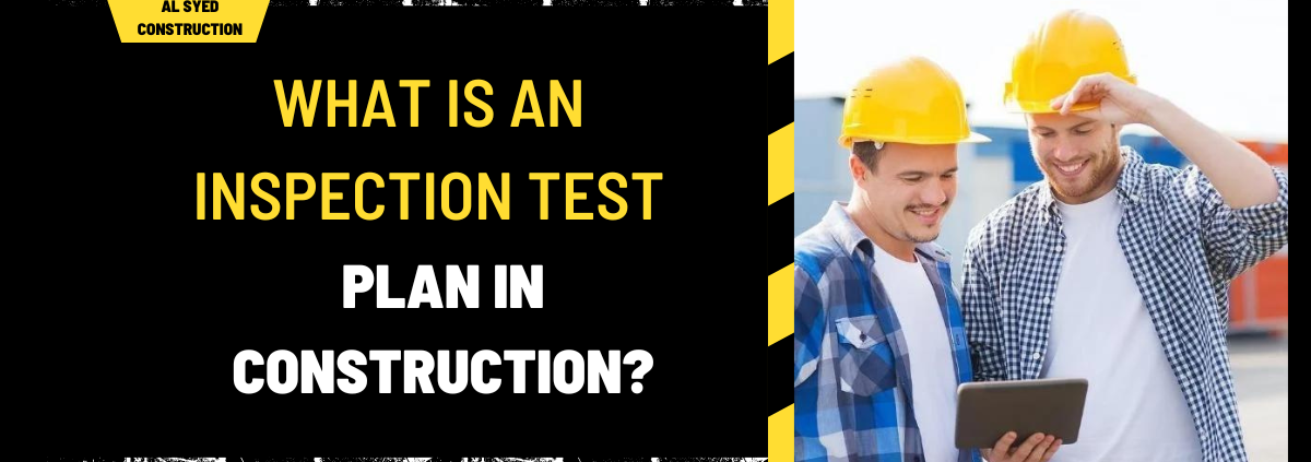 What is an Inspection Test Plan in Construction