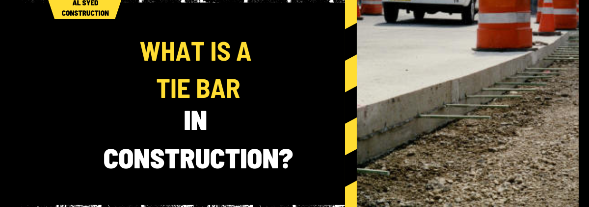 What Is a Tie Bar in Construction